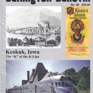 Burlington Bulletin "Keokuk, Iowa" No. 60 Magazine Issue
