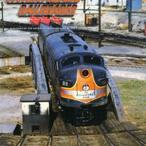 The Milwaukee Railroader Second Quarter 2019 Magazine