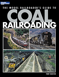 Model Railroader Books "The Model Railroader's Guide to Coal Railroading"