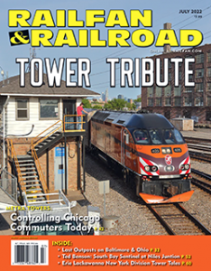Railfan & Railroad "July 2022"