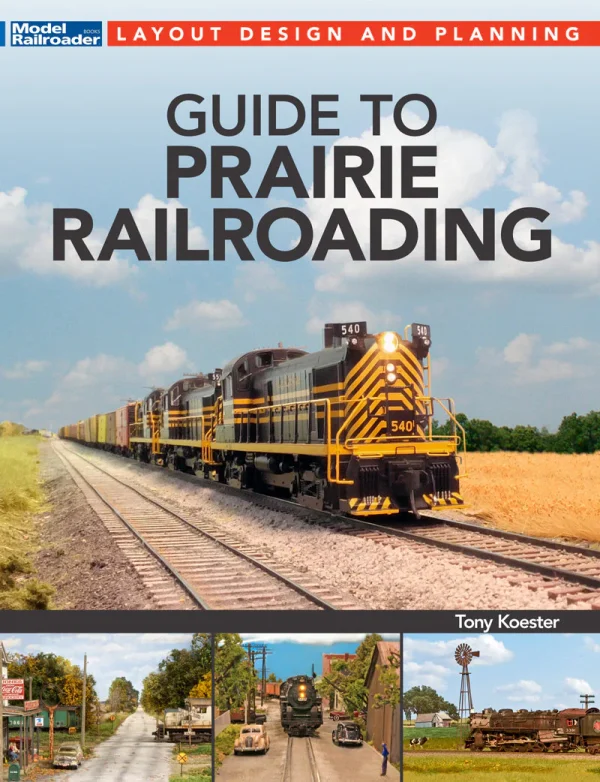Model Railroader “Guide to Prairie Railroading” – Rimrock Hobbies