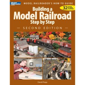 Model Railroader "Building a Model Railroad Step by Step" 2nd Edition