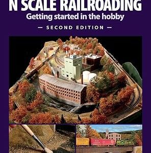 Model Railroader "N Scale Railroading" 2nd Edition