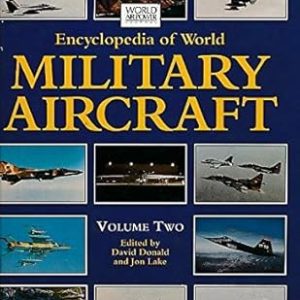 Encyclopedia of World Military Aircraft Vol 2